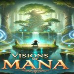 Visions of Mana